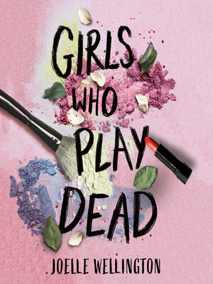 cover image of Girls Who Play Dead